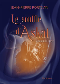 Le Souffle d'Askat - Aïwendil le brave