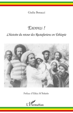 Exodus ! - L'histoire du retour des Rastafariens en Ethiopie