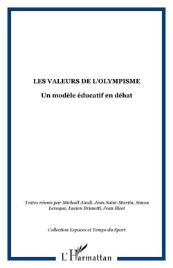 Les valeurs de l'Olympisme - Un modèle éducatif en débat