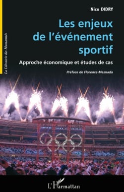 Les enjeux de l'événement sportif - Approche économique et études de cas