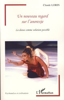 Un nouveau regard sur l'anorexie - La danse comme solution possible