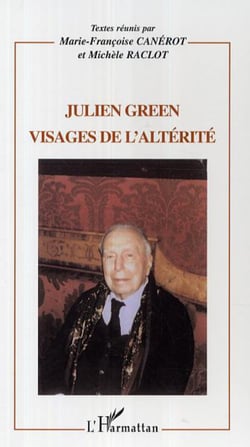 Julien Green - Visages de l'altérité