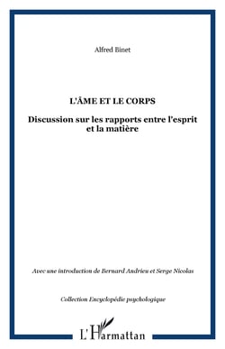 L'âme et le corps - Discussion sur les rapports entre l'esprit et la matière