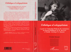 Esthétique et schizophrénie - A partir de Zabriskie Point de M.Antonioni, Au hasard Balthazar de R. Bresson et Family viewing d'A. Egoyan