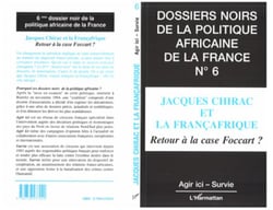 Jacques Chirac et la Françafrique - Retour à la case Foccart ?