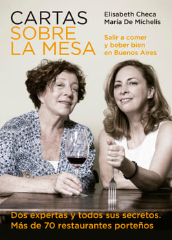 Cartas sobre la mesa - Breve itinerario por los sabores de Buenos Aires