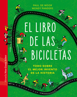 El libro de las bicicletas - Todo sobre el mejor invento de la historia
