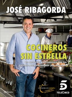Cocineros sin estrella - Un recorrido gastronómico por los mejores restaurantes aún por descubrir