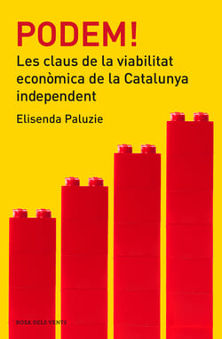 Podem! - Les claus de la viabilitat econòmica de Catalunya independent
