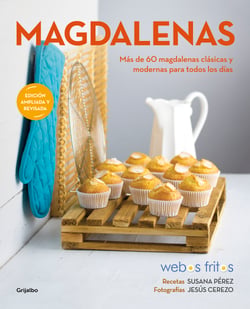 Magdalenas (Webos Fritos) - Más de 60 magdalenas clásicas y modernas para todos los días