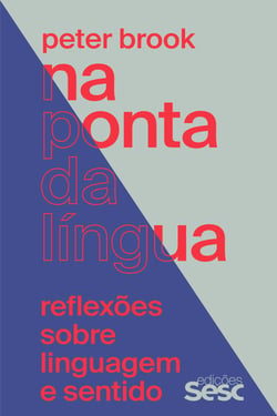 Na ponta da língua - reflexões sobre linguagem e sentido