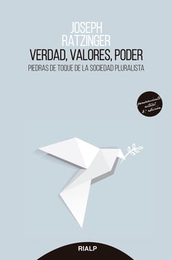 Verdad, valores, poder - Piedras de toque de la sociedad pluralista