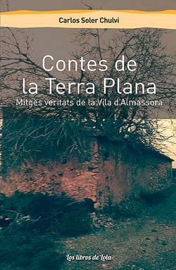 Contes de la Terra Plana - Mitges veritats de la Vila d'Almassora