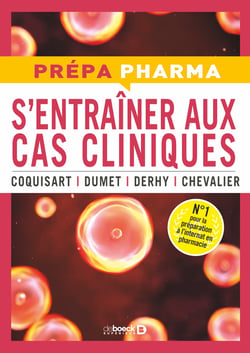 S'entraîner aux cas cliniques : 40 cas pharmaco-thérapeutiques - réussir l'internat de pharmacie