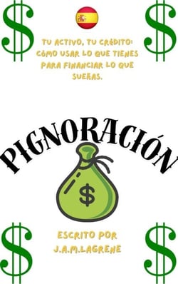 Tu Activo, Tu Crédito: Cómo Usar lo que Tienes para Financiar lo que Sueñas.
