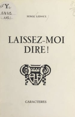 Laissez-moi dire !