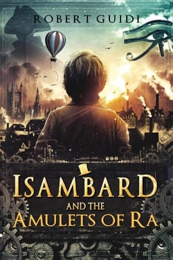 Isambard and the Amulets of Ra - Young Isambard, #1