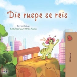 Die ruspe se reis - Afrikaans Bedtime Collection