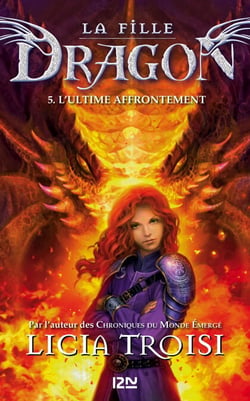La Fille Dragon - tome 5 L'ultime affrontement - L'ultime affrontement