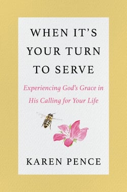 When It's Your Turn to Serve - Experiencing God’s Grace in His Calling for Your Life