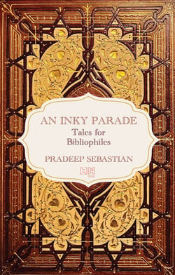 An Inky Parade - Tales for Bibliophiles