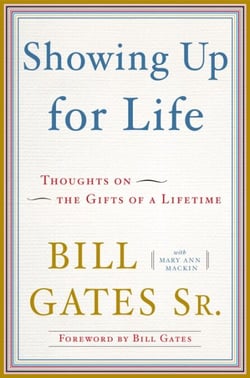 Showing Up for Life - Thoughts on the Gifts of a Lifetime