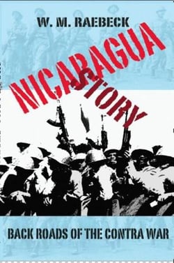 Nicaragua Story—Back Roads of the Contra War
