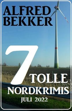 7 tolle Nordkrimis Juli 2022