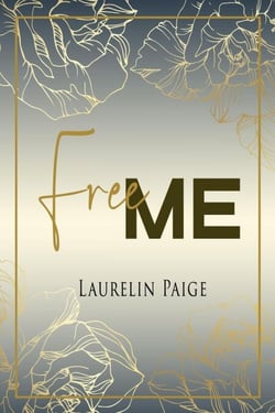 Free Me - Found la duologie, #1