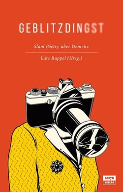 Geblitzdingst - Slam Poetry über Demenz