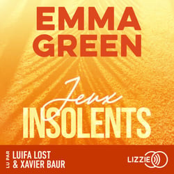 Jeux insolents - Tome 2 - La saga culte d'Emma Green - Ils ont tout perdu. Excepté l'envie de jouer