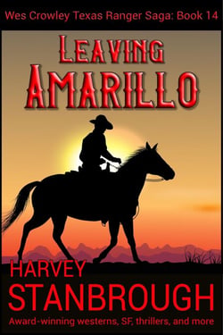 Leaving Amarillo - The Wes Crowley Series, #14