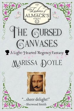 The Cursed Canvases: A Light-Hearted Regency Fantasy - The Ladies of Almack's, #4
