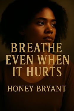 Breathe Even When It Hurts - Bloodline Sisters