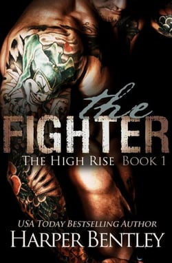 The Fighter (The High Rise, Book 1) - The High Rise, #1