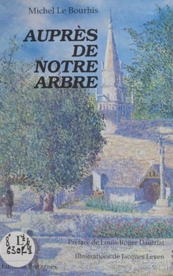 Auprès de notre arbre - Locquénolé, chronique d'un village breton de la côte au temps de la Révolution