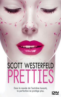 Uglies - tome 2 Pretties
