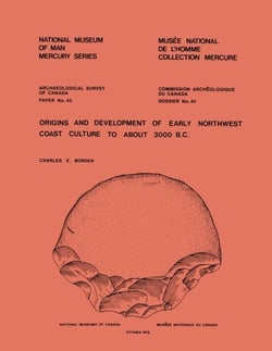 Origins and Development of Early Northwest Coast Culture to about 3000 B.C.