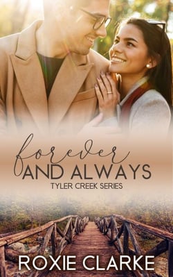 Forever and Always - Tyler Creek