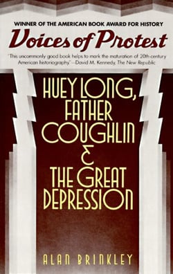 Voices of Protest (National Book Award Winner) - Huey Long, Father Coughlin, &amp; the Great Depression