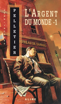 Argent du monde -1 (L') - Les Gestionnaires de l'apocalypse -2