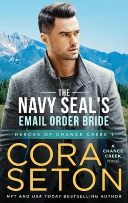 The Navy SEAL's E-Mail Order Bride - Heroes of Chance Creek, #1