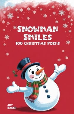 Snowman Smiles: 100 Christmas Poems