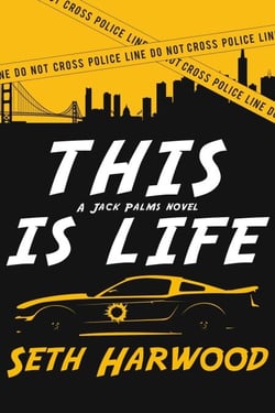 This Is Life - Jack Palms Crime, #2