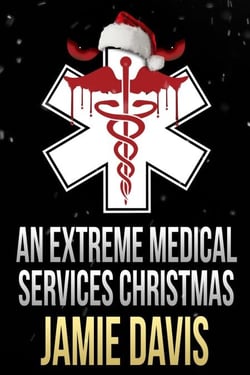 An Extreme Medical Services Christmas