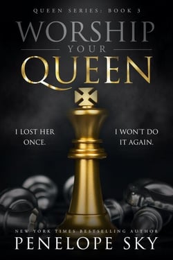 Worship Your Queen - Queen, #3