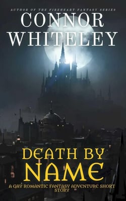 Death By Name: A Gay Romantic Fantasy Short Story