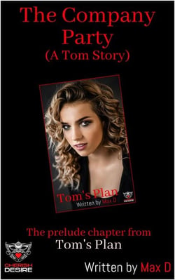 The Company Party (A Tom Story) - Thirty Firsts