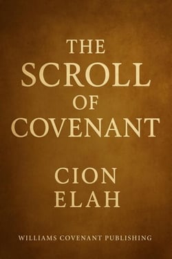 The Scroll of Covenant - Seven Scrolls of Deliverance, #3