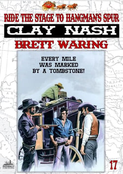 Clay Nash 17: Ride the Stage to Hangman's Spur - Clay Nash, #17